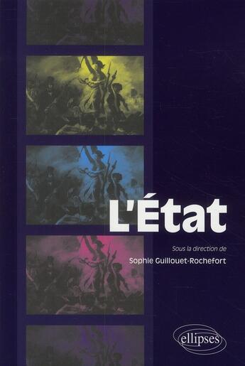 Couverture du livre « L'Etat » de Guillouet-Rochefort aux éditions Ellipses