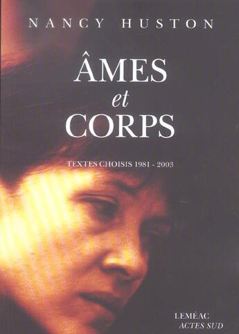 Couverture du livre « Ames et corps » de Nancy Huston aux éditions Actes Sud