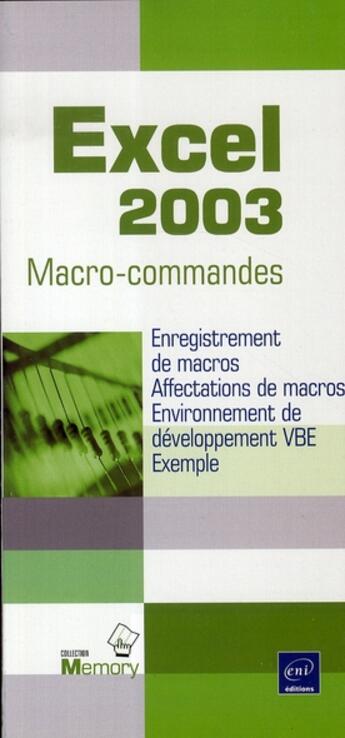 Couverture du livre « Excel 2003 ; macro-commandes » de Michele Amelot aux éditions Eni