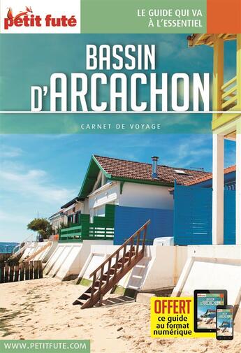 Couverture du livre « GUIDE PETIT FUTE ; CARNETS DE VOYAGE ; bassin d'Arcachon (édition 2016) » de  aux éditions Le Petit Fute