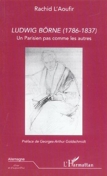 Couverture du livre « Ludwig borne - (1786-1837) - un parisien pas comme les autres » de Rachid L'Aoufir aux éditions L'harmattan