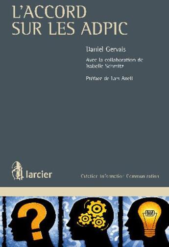 Couverture du livre « L'accord sur les ADPIC » de Daniel Gervais aux éditions Larcier