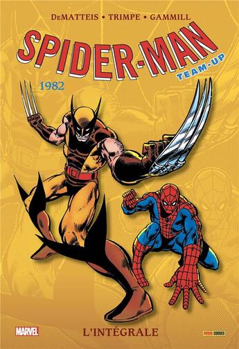 Couverture du livre « Spider-Man - team up : Intégrale vol.45 : 1982 » de John Marc Dematteis et Herb Trimpe et Kerry Gammill aux éditions Panini