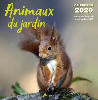 Couverture du livre « Calendrier animaux du jardin (2020) » de  aux éditions Artemis