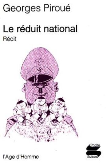 Couverture du livre « Le reduit national » de Georges Piroue aux éditions L'age D'homme