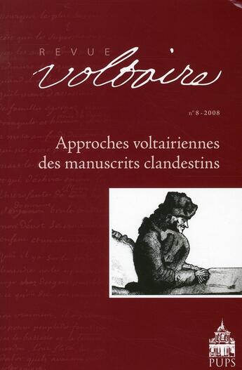Couverture du livre « Revue Voltaire T.8 ; approches voltairiennes des manuscrits clandestins » de  aux éditions Pu De Paris-sorbonne