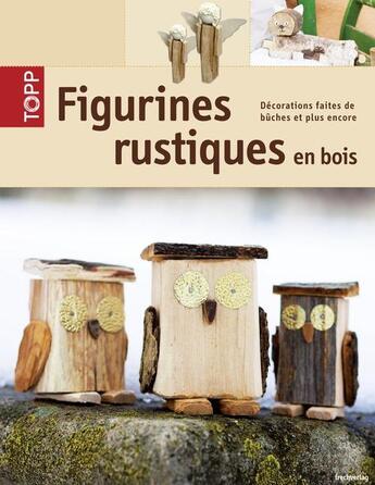 Couverture du livre « Figurines rustiques en bois » de  aux éditions Editions Carpentier