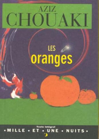 Couverture du livre « Les oranges » de Aziz Chouaki aux éditions Mille Et Une Nuits