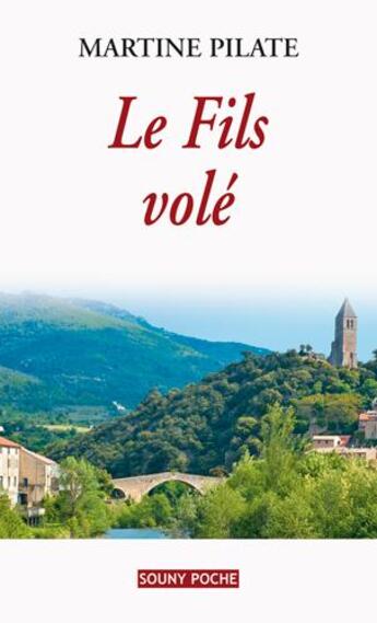 Couverture du livre « Le fils volé » de Martine Pilate aux éditions Lucien Souny