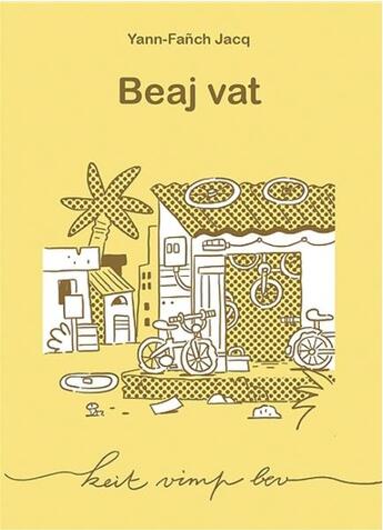 Couverture du livre « Beaj vat » de Yann-Fanch Jacq aux éditions Keit Vimp Bev