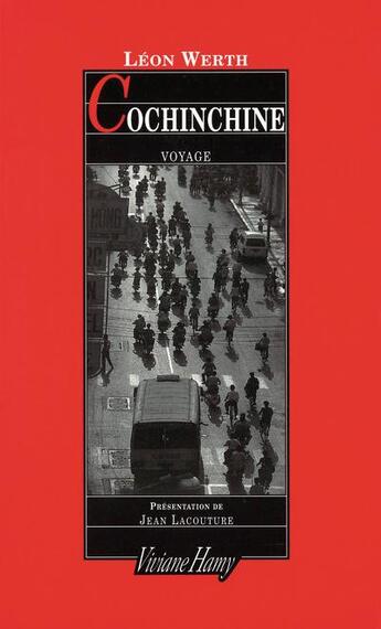 Couverture du livre « Cochinchine » de Leon Werth aux éditions Viviane Hamy