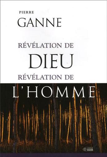 Couverture du livre « Révélation de Dieu ; révélation de l'homme » de Ganne P aux éditions Mediaspaul