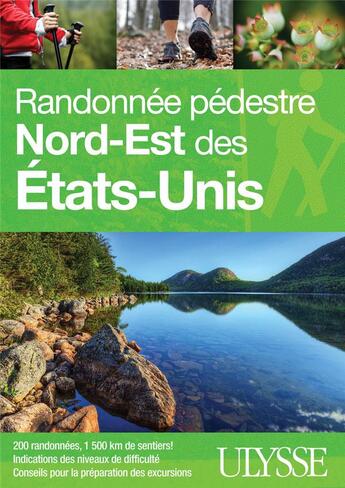 Couverture du livre « Randonnée pédestre ; Nord-Est des Etats-Unis » de Yves Seguin aux éditions Ulysse