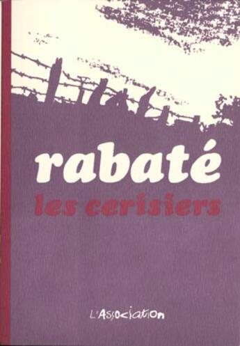 Couverture du livre « Les Cerisiers » de Jean-Claude Rabate aux éditions L'association