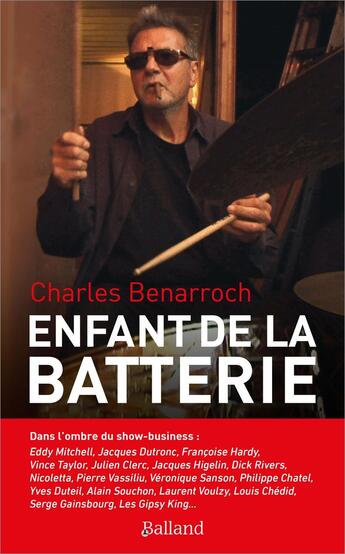 Couverture du livre « Enfant de la batterie » de Charles Benarroch aux éditions Balland