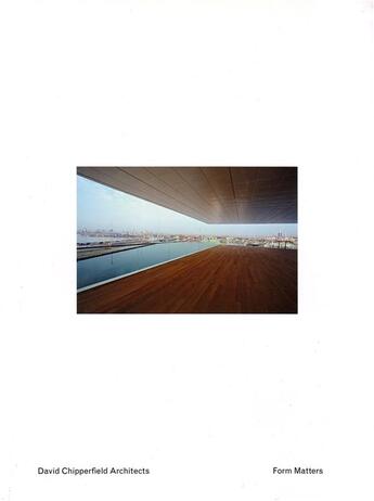 Couverture du livre « David chipperfield architects form matters » de David Chipperfield aux éditions Thames & Hudson