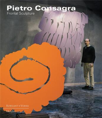 Couverture du livre « Pietro consagra frontal sculpture » de Consagra Pietro aux éditions Dap Artbook