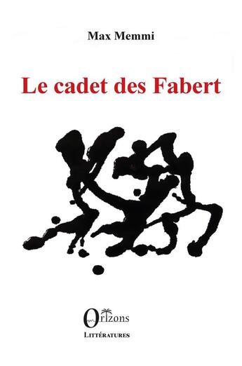 Couverture du livre « Le cadet des Fabert » de Max Memmi aux éditions Orizons