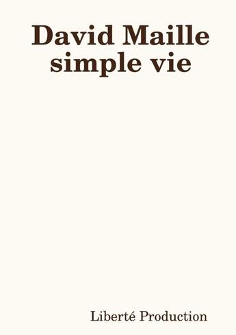 Couverture du livre « Simple vie » de David Maille aux éditions Lulu