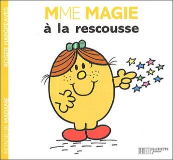 Couverture du livre « Madame Magie à la rescousse » de Roger Hargreaves aux éditions Hachette Jeunesse