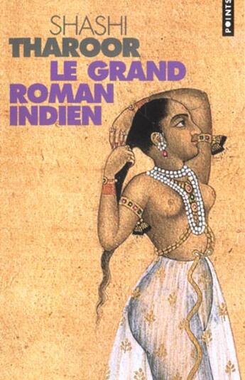 Couverture du livre « Le grand roman indien » de Shashi Tharoor aux éditions Points