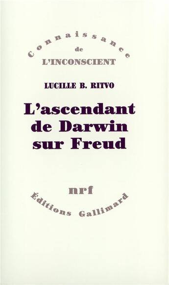 Couverture du livre « L'ascendant de Darwin sur Freud » de Lucille B. Ritvo aux éditions Gallimard