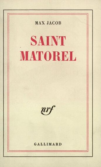 Couverture du livre « Saint Matorel » de Max Jacob aux éditions Gallimard