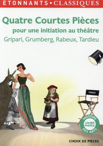 Couverture du livre « Quatre courtes pièces pour une initiation au théâtre » de  aux éditions Flammarion
