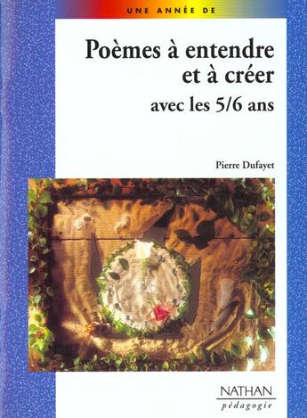 Couverture du livre « Poemes a entendre et a creer avec 5/6 a pedagogie coll. une annee de » de Jenger-Dufayet Y. aux éditions Nathan