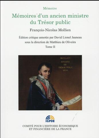 Couverture du livre « Mémoires d'un ancien ministre du Trésor public t.2 » de Francois-Nicolas Mollien aux éditions Igpde