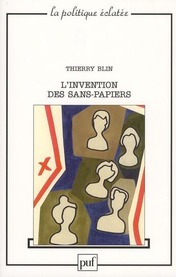 Couverture du livre « L'invention des sans-papiers » de Thierry Blin aux éditions Puf