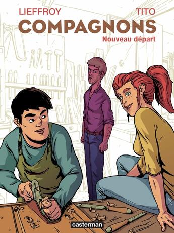 Couverture du livre « Compagnons ; nouveau départ » de Tito et Lieffroy aux éditions Casterman