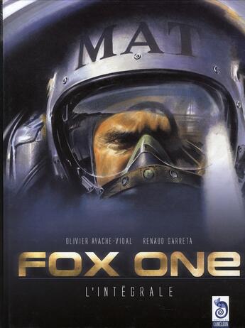 Couverture du livre « Fox one ; intégrale » de Renaud Garreta et Olivier Vidal aux éditions Cameleon