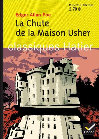 Couverture du livre « La chute de la maison Usher » de Edgar Allan Poe et Charles Baudelaire et Marigold Bobbio et Georges Decote et Helene Potelet aux éditions Hatier