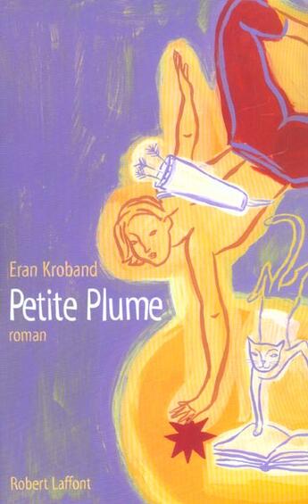 Couverture du livre « Petite plume » de Eran Kroband aux éditions Robert Laffont