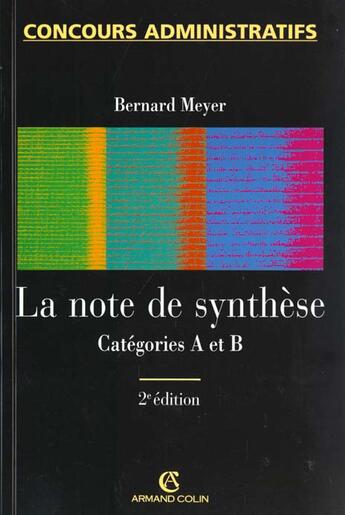 Couverture du livre « La Note De Synthese - Categories A Et B 2e » de Meyer aux éditions Armand Colin