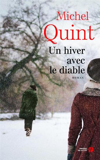 Couverture du livre « Un hiver avec le diable » de Michel Quint aux éditions Presses De La Cite