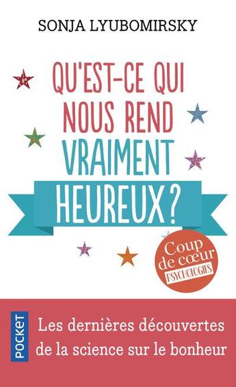 Couverture du livre « Qu'est-ce qui nous rend vraiment heureux ? » de Sonja Lyubomirsky aux éditions Pocket