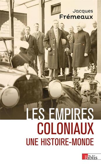 Couverture du livre « Les empires coloniaux » de Jacques Fremeaux aux éditions Cnrs