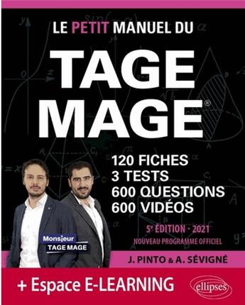 Couverture du livre « Le petit manuel du tage mage 3 tests blancs + 120 fiches de cours + 600 questions + 600 videos (édition 2021) » de Arnaud Sevigne et Joachim Pinto aux éditions Ellipses