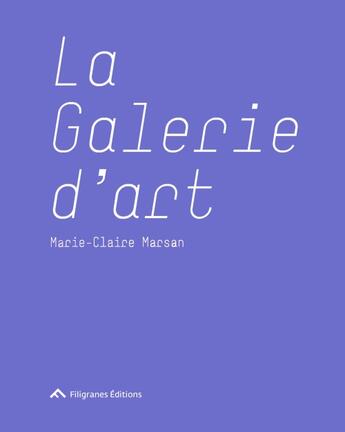 Couverture du livre « La galerie d'art » de  aux éditions Filigranes