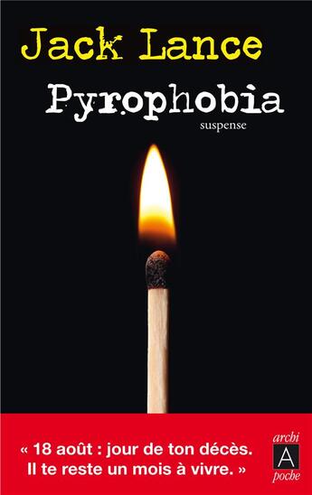 Couverture du livre « Pyrophobia » de Jack Lance aux éditions Archipoche