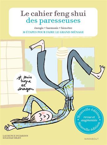 Couverture du livre « La cahier Feng Shui des paresseuses » de Soledad Bravi et Laurence Dujardin aux éditions Marabout