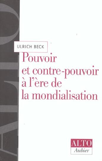 Couverture du livre « Pouvoir et contre-pouvoir a l'ere de la mondialisation » de Ulrich Beck aux éditions Aubier