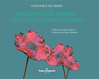 Couverture du livre « Renouveau des jardins » de Sylvain Allemand et Edith Heurgon et Sophie De Pailette aux éditions Hermann