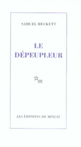 Couverture du livre « Le dépeupleur » de Samuel Beckett aux éditions Minuit