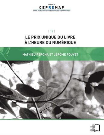 Couverture du livre « Le prix unique du livre à l'heure du numérique » de Perona/Pouyet aux éditions Editions Rue D'ulm