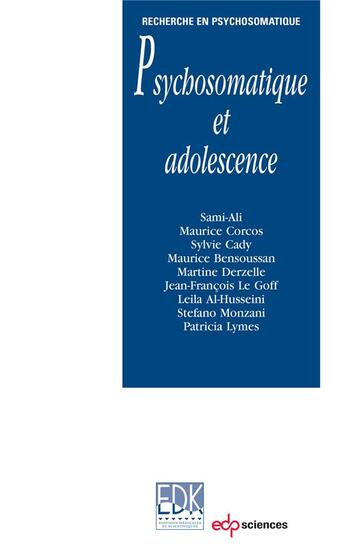 Couverture du livre « Psychosomatique et adolescence » de Sylvie Cady et Sami-Ali, Mahmoud, Mahmoud aux éditions Edk