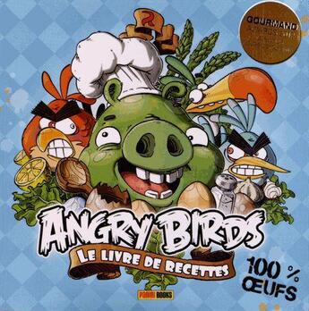 Couverture du livre « Angry Birds ; le livre de cuisine » de  aux éditions Panini