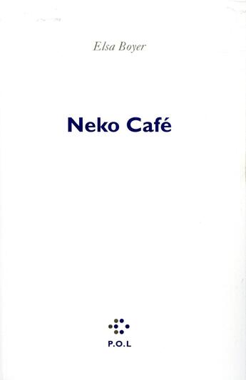 Couverture du livre « Neko café » de Elsa Boyer aux éditions P.o.l